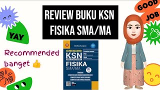 REVIEW BUKU KSN FISIKA SMA/MA-Ir. Marthen Kanginan, M.Sc