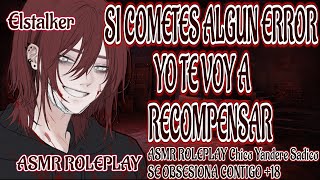 Asmr Roleplay Chico Yandere Sádico Se Obsesiona Contigo 18