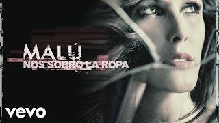 Video Nos Sobró la Ropa Malú