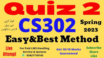 CS302 Quiz 2 Solution Spring 2023 100% Verified Answers