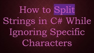 How to Split Strings in C#  While Ignoring Specific Characters