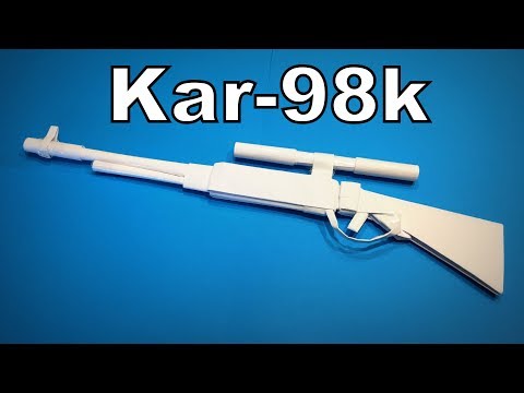 Kağıt Tüfek Nasıl Yapılır Kar98K