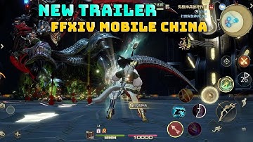 FFXIV: A New Trailer For FFXIV Mobile China