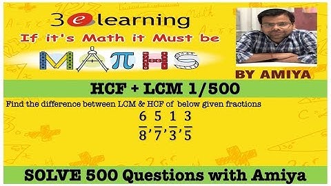 HCF LCM : 1 out of #500_Questions_Maths_By_Amiya