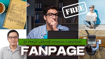 Từ 0 đến 100k Follow: Kế Hoạch Content Fanpage Hiệu Quả Cho Newbie | 👇Chi tiết ở bình luận & mô tả