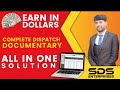 Earn in dollars  complete dispatch documentary  all in one solution  a to z  dispatch viral