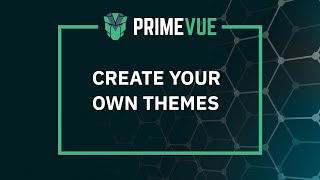 Create your own PrimeVue Themes