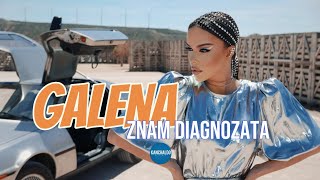 Галена - Знам диагнозата / GALENA - ZNAM DIAGNOZATA - 4K Ultra HD,2019 Resimi