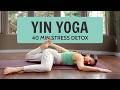40 Min Yin Yoga Stress Detox | Calming Stretch To Reduce Cortisol Mp3 Song
