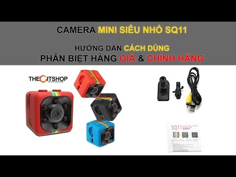 Cách Sử dụng cài đặt camera mini siêu nhỏ SQ11 mới nhất