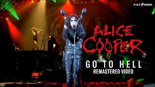 Alice Cooper 'Go To Hell' From 'Brutally Live' - Remastered Video