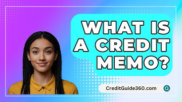What Is A Credit Memo? - CreditGuide360.com
