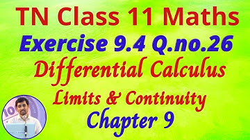 11th Maths  Exercise 9.4 Q.No.26  Limits and Continuity   AlexMaths Tamil Nadu New Syllabus