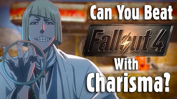 Can You Beat Fallout 4 With Charisma?