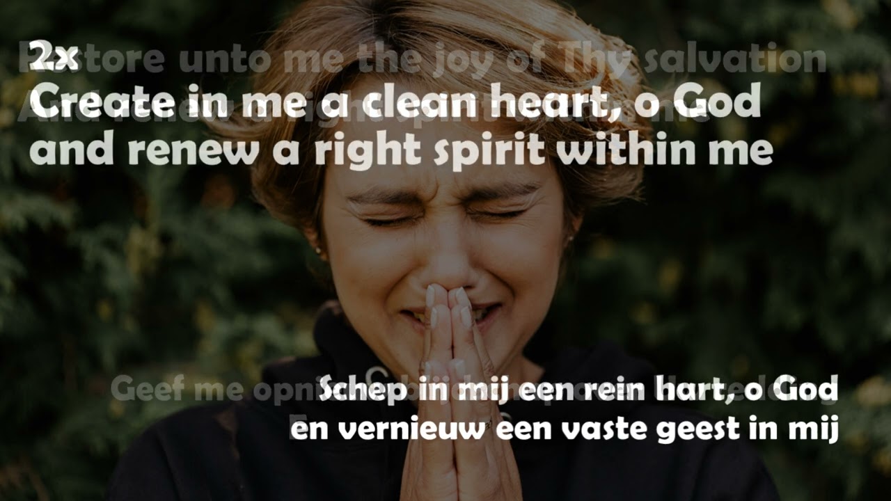 Opwekking met tekst 389 Create in me a clean heart (versie 3 met