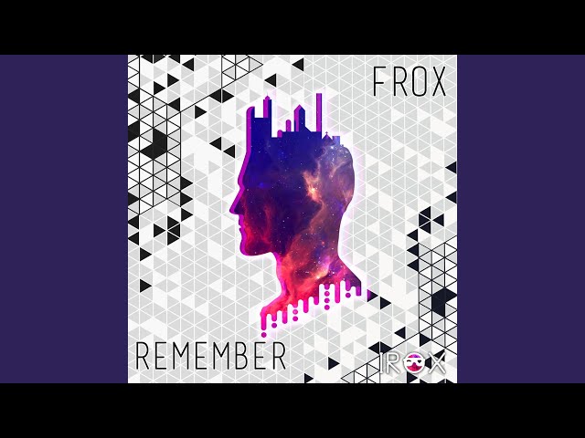 Frox - Remember