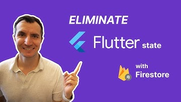Eliminate Flutter state using Firestore