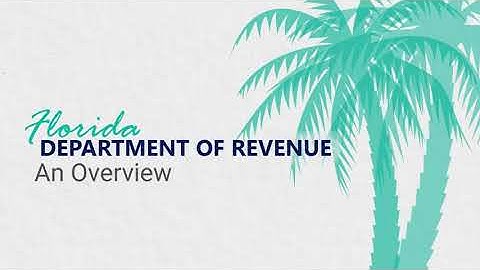 Florida Department of Revenue Overview