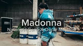 Madonna- Natanael Cano x Oscar Maydon