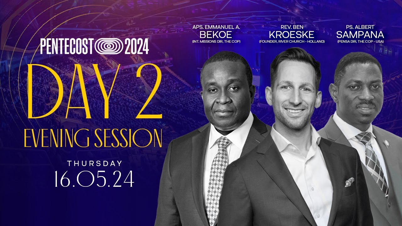 Pentecost Conference 2024 | Evening Session | Day 2 - YouTube
