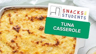 Tuna Casserole  Snacks for Students