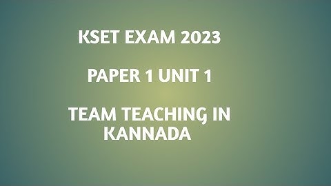 KSET P1 UNIT 1 Team Teaching in Kannada by DGK sir Solapur