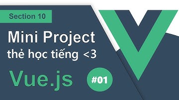 Ep10 | #01 | Cài đặt và thiết lập cơ bản cho mini project Vue.js - RHP Team