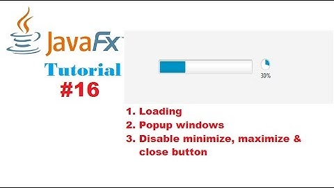 #16 JavaFx and SQL Server Tutorials | binding, Progressbar, ProgressIndicator & Pop up Windows