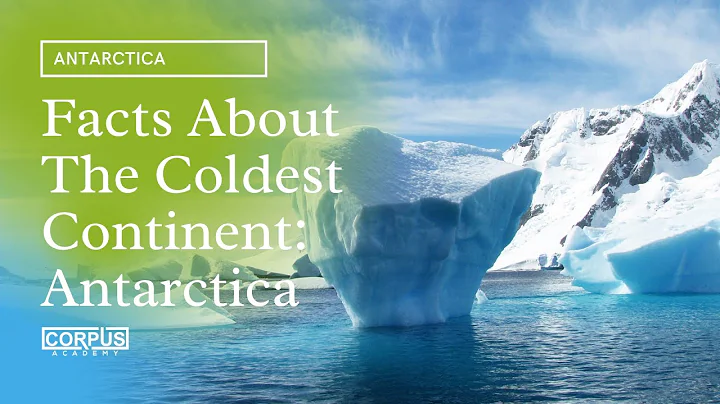 Antarctica: Facts About The Coldest Continent