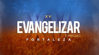 XV EVANGELIZAR É PRECISO FORTALEZA AO VIVO | PADRE REGINALDO MANZOTTI | 15/10/2022 screenshot 2