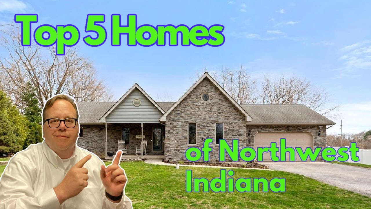 Living in Northwest Indiana [the Top 5 Homes in Northwest Indiana] YouTube