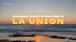 Exploring tourist spots in La Union, Philippines | ronapalmi