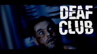 DEAF CLUB " Bounced Reality Check" [Official video]