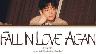 Chen "Fall In Love Again" Lyrics (첸 "Fall In Love Again" 가사) (Color Coded Lyrics)