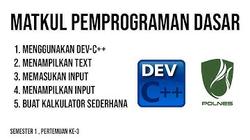 Matkul Pemprograman Dasar Pertemuan 1 - POLNES