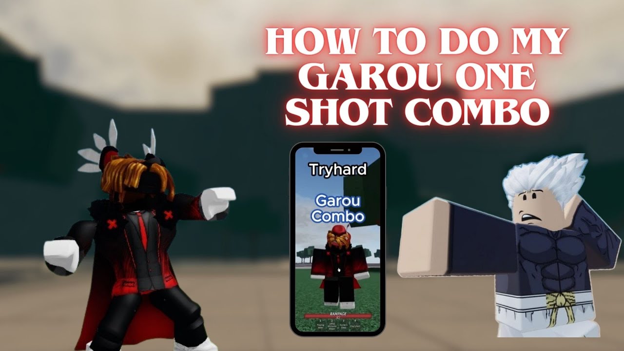 How to do Srcplays one shot garou combo Roblox The Stronest ...