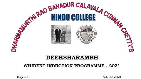 DRBCCC HINDU COLLEGE | DEEKSHARAMBH | STUDENT INDUCTION PROGRAMME - 2021 - Day – 01 SHIFT -I