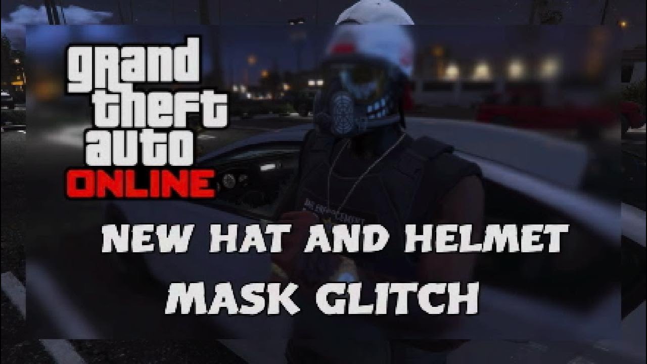 GTA 5 ONLINE NEW HAT AND HELMET MASK GLITCH YouTube 