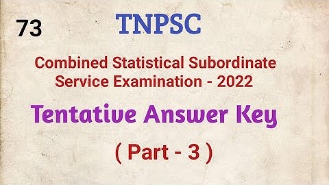 TNPSC, CSSE, Tentative Answer Key - 2022