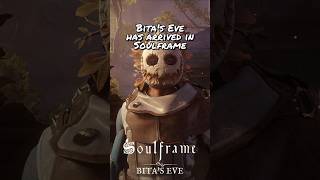 Bitas Eve Event Guide #soulframe