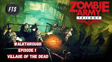Zombie Army Trilogy | Village of  the Dead | Difficulty Marksman | Anya Bochkareva | No Commentary