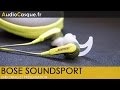 Bose soundsport  unboxing et test fr  ecouteurs sport