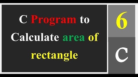C Program to Calculate area of rectangle