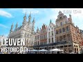 Leuven Historic Centre, University Student City - 🇧🇪 Belgium [4K HDR] Walking Tour