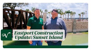 Eastport Construction Update: Sunset Island & More