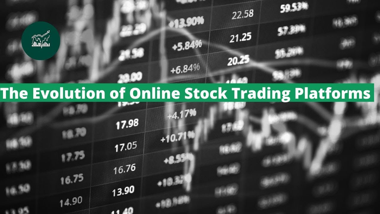 The Evolution of Online Stock Trading Platforms - YouTube