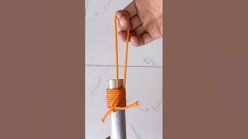 #67 Đây là nút thắt cực kì hữu dụng khi đi rừng bạn nên biết nút thắt này #diy #knot #tutorial