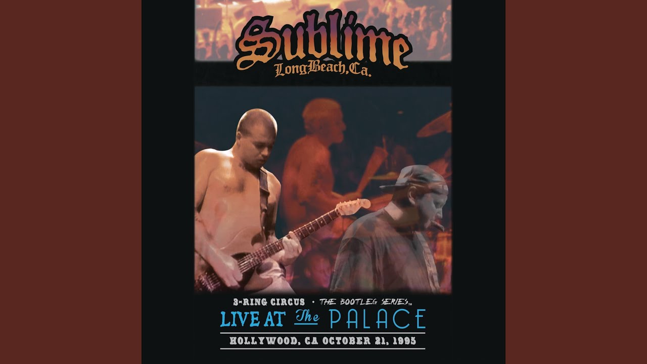 Sublime Live at The Palace 3枚組 40 Oz. To Freedom (Live At The Palace/1995) - YouTube