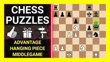 Chess Puzzles to Practice. Themes: Advantage, Hanging piece, Middlegame. Learn Chess