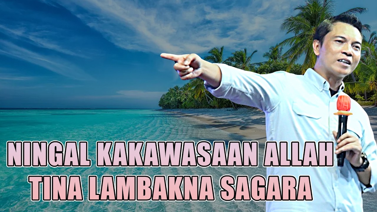 Ningal Kakawasaan Allah tina Lambakna Sagara